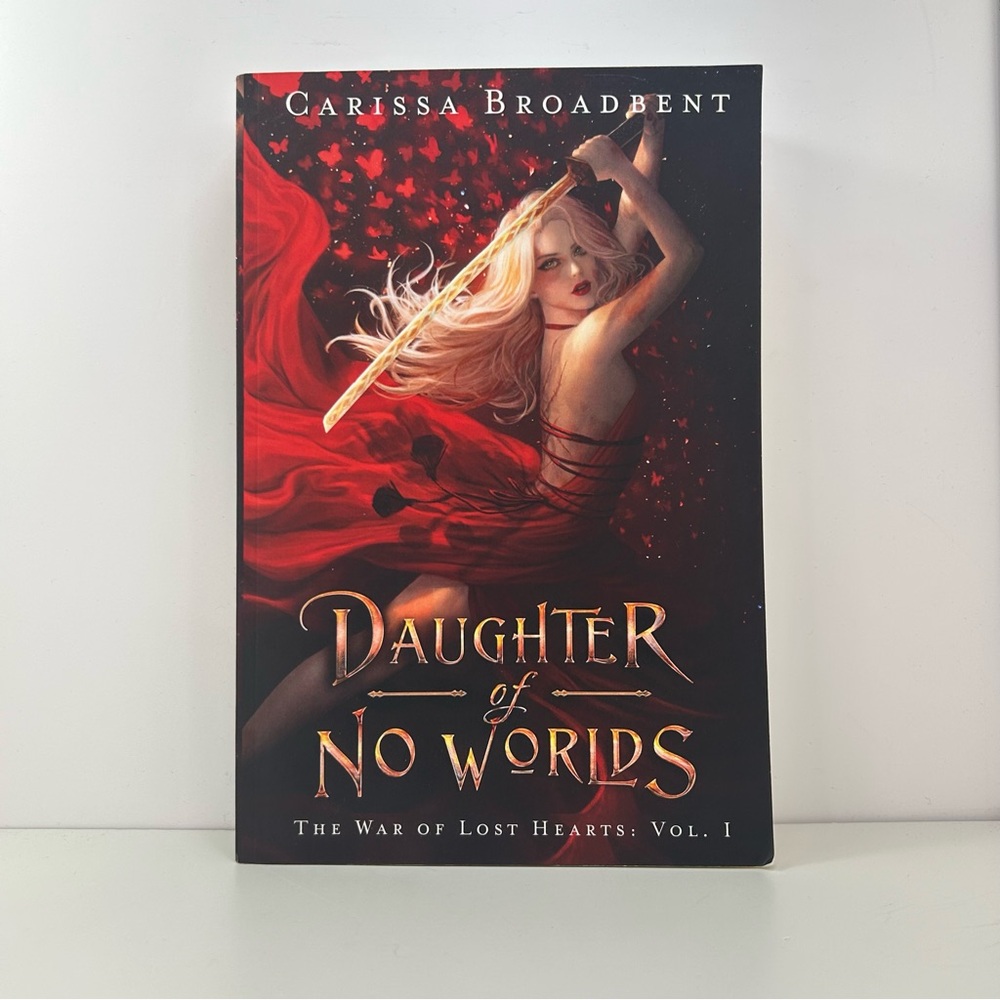 Daughter of No Words by Carissa Broadbent The War of Lost Hearts
